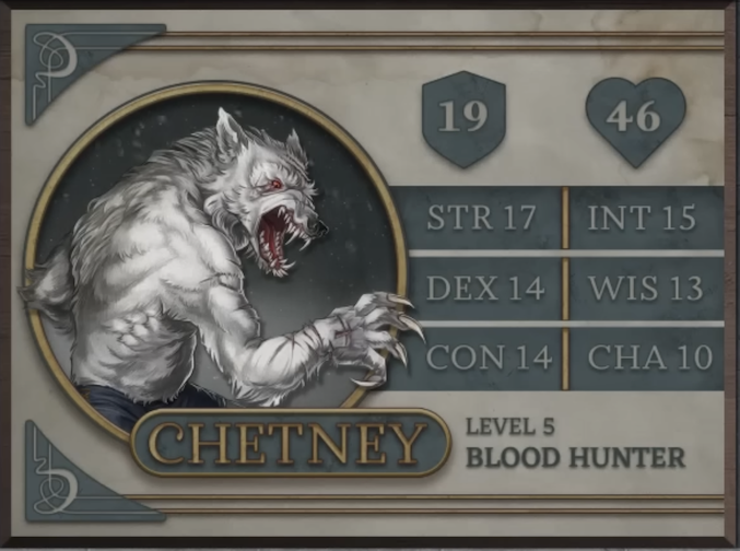 Chetney, class Blood Hunter level 5, with 19 AC, 46 HP, 17 strength, 14 dexterity, 14 constitution, 15 intelligence, 13 wisdom, and 10 charisma. A bipedal werewolf with white fur and red eyes. He stands with his back partially facing the camera, his muscular, scar-covered right arm extended and long claws brandished. His mouth is open, revealing many sharp teeth. While his upper body is bare, his lower half is covered by blue pants.