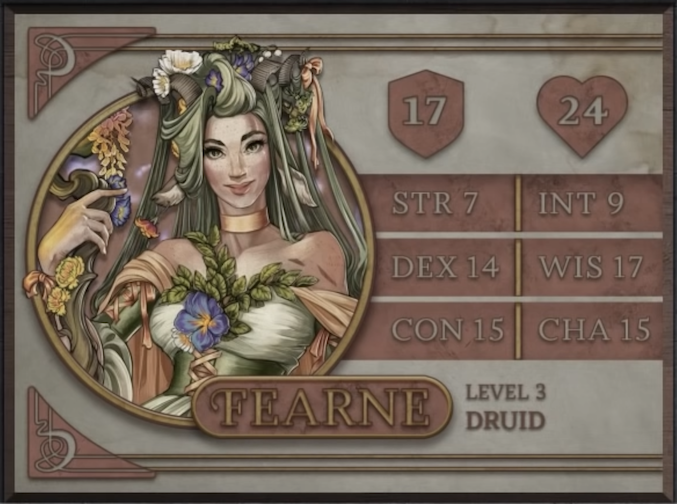 Fearne, class Druid level 3, with 17 AC, 24 HP, 7 strength, 14 dexterity, 15 constitution, 9 intelligence, 17 wisdom, and 15 charisma. A fawn woman with white skin and messy, seafoam green hair filled with flowers and ribbons, two curling horns and two deer-like ears emerging from it. She wears a light green dress cinched with a corset, vines and a large blue flower sprouting from the center of her chest. Pale orange cloth is draped across her arms and a choker of the same color circles her neck. She holds a curving, chaotic wooden staff in her right hand.