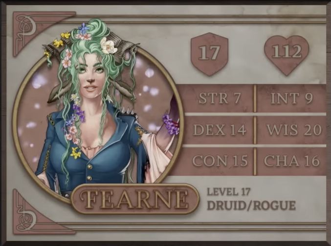 Fearne, class Druid/Rogue level 17, with 17 AC, 112 HP, 7 strength, 14 dexterity, 15 constitution, 9 intelligence, 20 wisdom, and 16 charisma. A fawn woman with white skin. Two curling horns and brown ears emerge from her long, unkempt, seafoam green hair, in which is a collection of flowers. She wears a low-cut blue jacket with gold buttons and a row of three spikes on the left shoulder. A light pink fabric is draped over her raised left arm, which has a bracelet of purple flowers on the wrist.