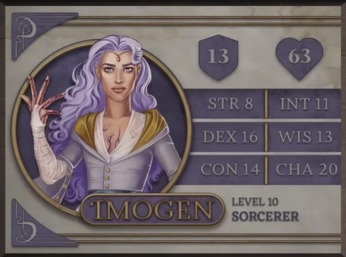 Imogen, class Sorcerer level 10, with 13 AC, 63 HP, 8 strength, 16 dexterity, 14 constitution, 11 intelligence, 13 wisdom, and 20 charisma. A woman with white skin and long, wavy purple hair looking directly at the viewer. A thin circlet sits below her hair with a single small, pinkish-purple gem visible on her forehead. She wears a gray coat with white, gossamer fabric coming from underneath, reaching up to the base of her raised, splayed fingers. Golden fabric accents her shoulders and the gray fabric of the sleeves separates off near the elbows. A pattern of purple, lightning-like markings on her skin reach up her chest and to the tips of her fingers.