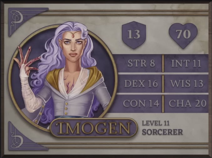 Imogen, class Sorcerer level 11, with 13 AC, 70 HP, 8 strength, 16 dexterity, 14 constitution, 11 intelligence, 13 wisdom, and 20 charisma. A woman with white skin and long, wavy purple hair looking directly at the viewer. A thin circlet sits below her hair with a single small, pinkish-purple gem visible on her forehead. She wears a gray coat with white, gossamer fabric coming from underneath, reaching up to the base of her raised, splayed fingers. Golden fabric accents her shoulders and the gray fabric of the sleeves separates off near the elbows. A pattern of purple, lightning-like markings on her skin reach up her chest and to the tips of her fingers.