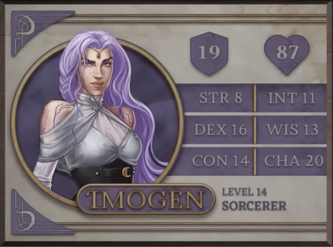 Imogen, class Sorcerer level 14, with 19 AC, 87 HP, 8 strength, 16 dexterity, 14 constitution, 11 intelligence, 13 wisdom, and 20 charisma. A woman with white skin and long, wavy puple hair down to her waist looking directly at the viewer. A thin circlet sits below her hair with a single small, red gem visible on her forehead. She wears a white fabric top under a black corset with a golden crescent moon on the front. The top wraps around her neck and over her upper arms just below her bare shoulders on which lightning scars are visible.